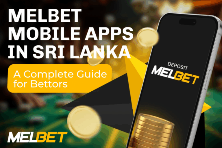 Melbet Mobile Apps in Sri Lanka
